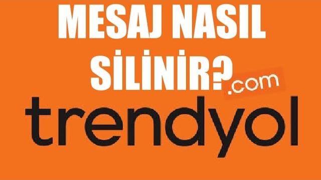 Trendyol Mesaj Silme