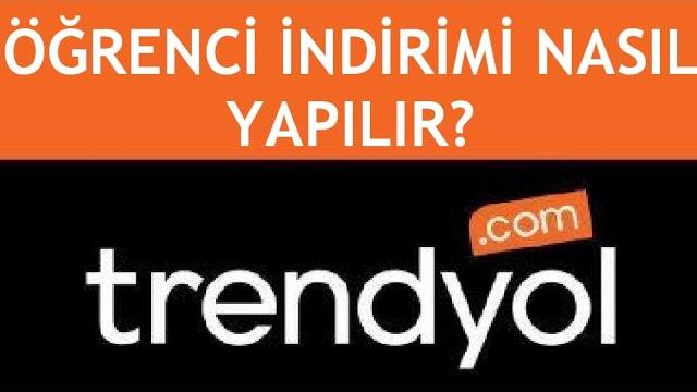 Trendyol Öğrenci İndirimi Nasıl Yapılır?