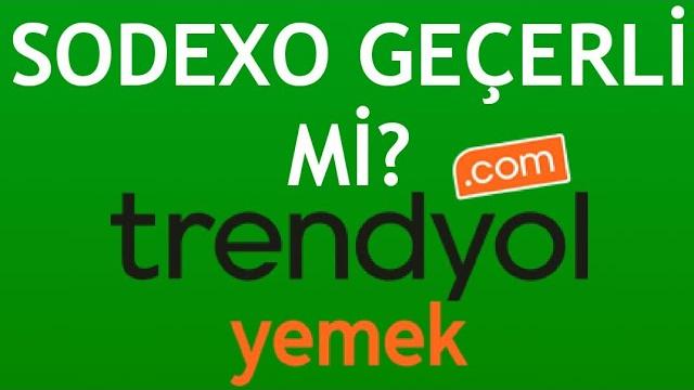Trendyol Yemek Sodexo Geçerli Mi?