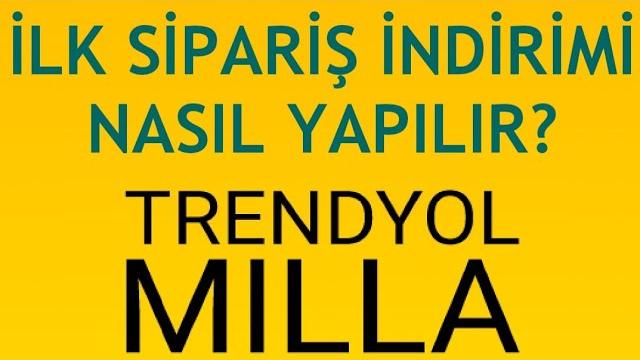 Trendyolmilla İlk Sipariş İndirimi Nasıl Yapılır?