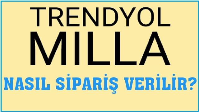 Trendyolmilla Nasıl Sipariş Verilir? Sipariş Oluşturma