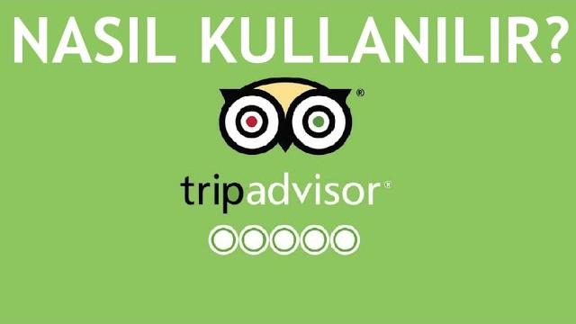 Tripadvisor Nasıl Kullanılır?