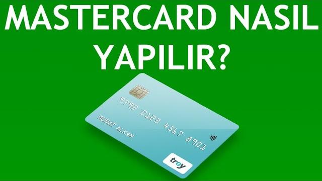 Troy Kart Mastercard Nasıl Yapılır?