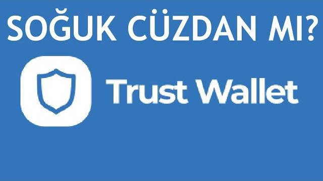 Trust Wallet Soğuk Cüzdan Mı?