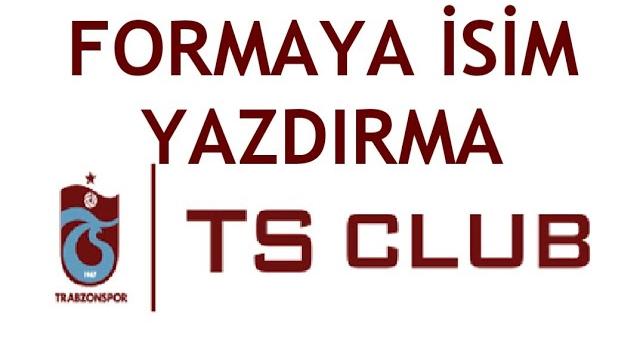 TS Club Formaya İsim Yazdırma Nasıl Yapılır?