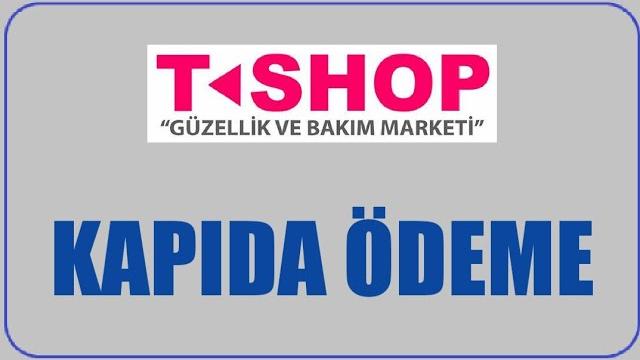 Tshop Kapıda Ödeme Nasıl Yapılır? Kapıda Ödeme Var Mı?