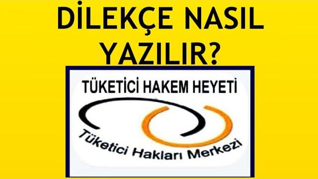 Tüketici Hakem Heyeti Dilekçe Nasıl Yazılır? Dilekçe Örneği