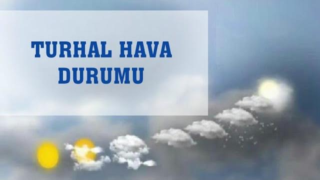 Turhal Hava Durumu