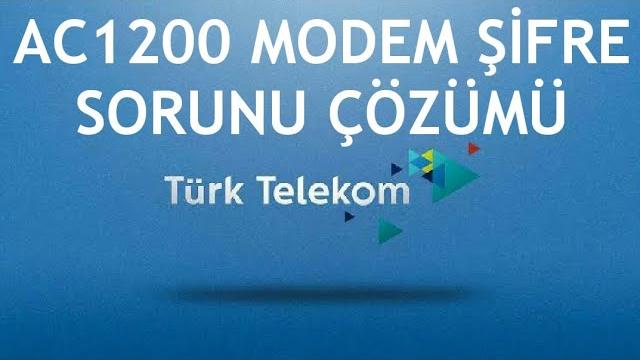 Türk Telekom AC1200 Modem Wifi Sorunu Çözümü