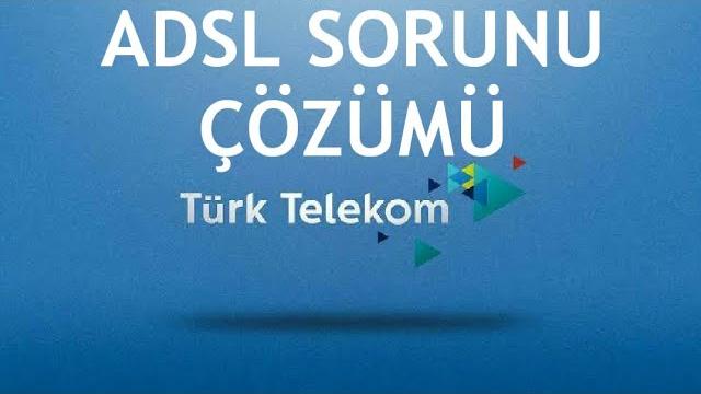 Türk Telekom Adsl Sorunu Çözümü