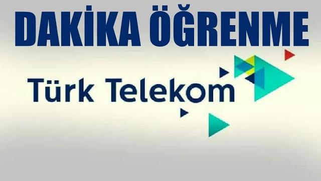 Türk Telekom Dakika Öğrenme