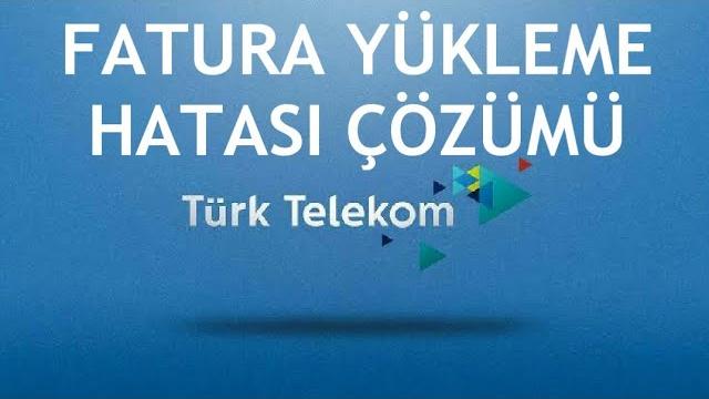 Türk Telekom Fatura Ödeme Hatası Çözümü