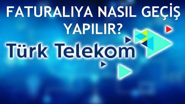 Türk Telekom Faturalıya Geçiş Nasıl Yapılır?