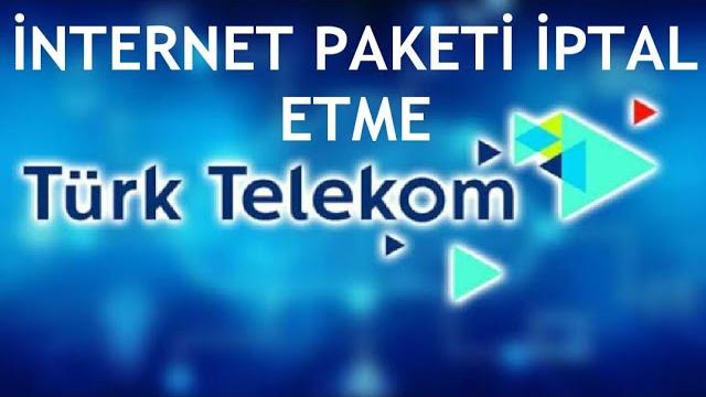 Türk Telekom İnternet Paketi Nasıl İptal Edilir?