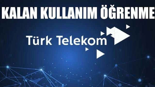 Türk Telekom Kalan Kullanım Öğrenme