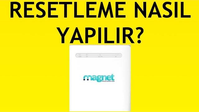 Türk Telekom Magnet Resetleme Nasıl Yapılır?