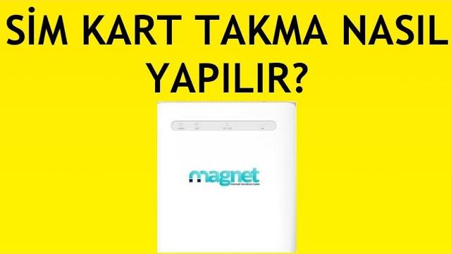 Türk Telekom Magnet Sim Kart Takma Nasıl Yapılır?