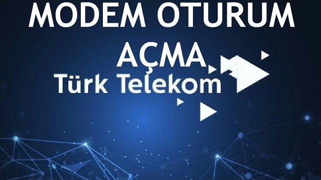 Türk Telekom Modem Oturum Açma