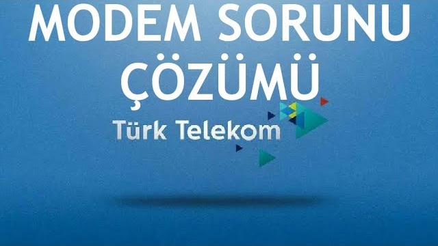 Türk Telekom Modem Sorunu Çözümü