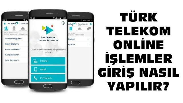 Türk Telekom Online İşlemler Giriş Nasıl Yapılır?