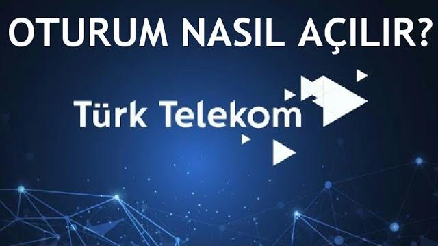 Türk Telekom Oturum Nasıl Açılır?
