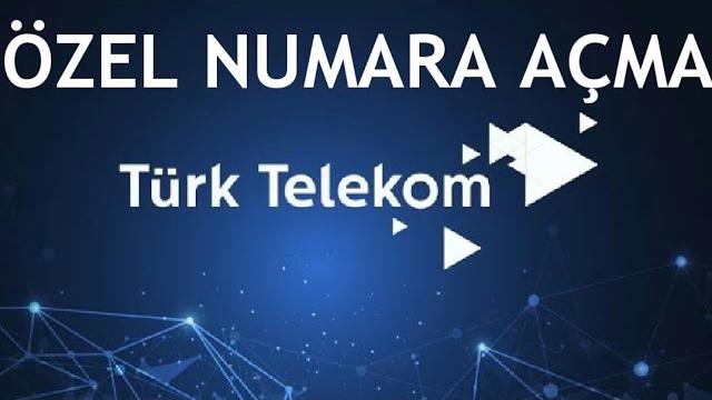 Türk Telekom Özel Numara Açma