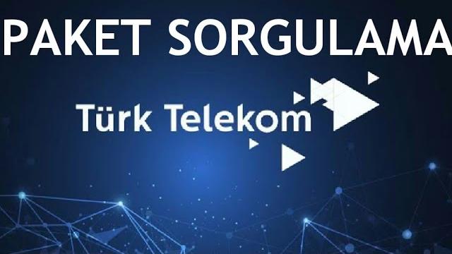 Türk Telekom Paket Sorgulama Nasıl Yapılır?