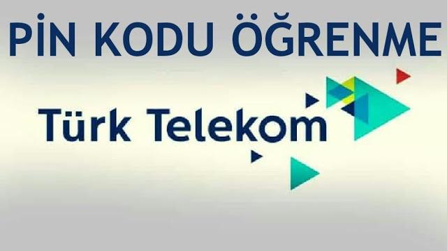 Türk Telekom Pin Kodu Öğrenme