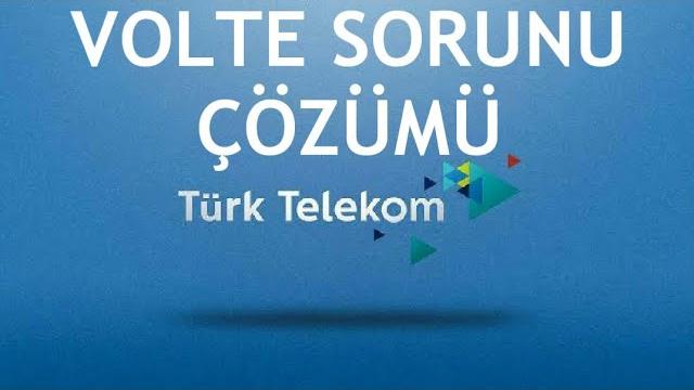 Türk Telekom Volte Sorunu Çözümü
