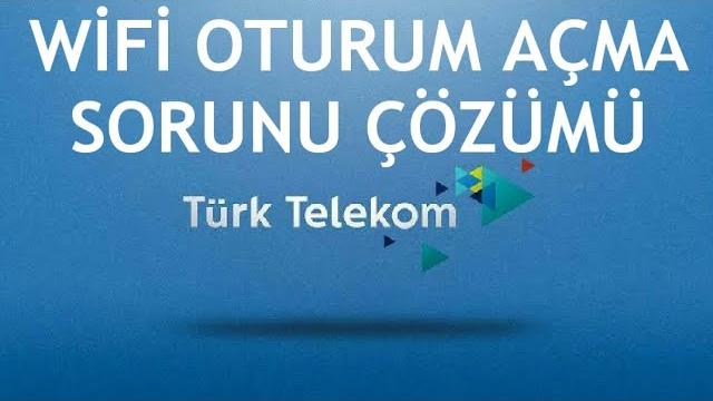 Türk Telekom Wifi Oturum Açma Sorunu Çözümü