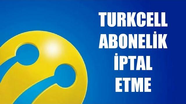 Turkcell Abonelik İptal Etme