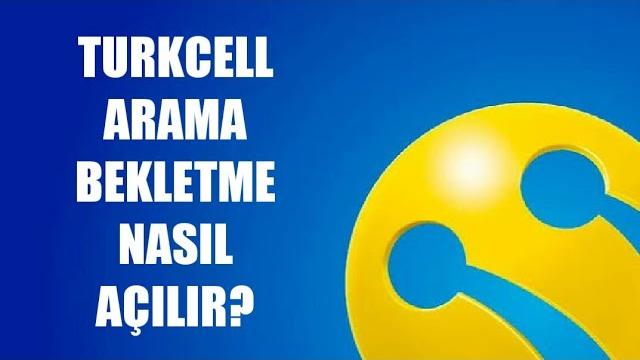 Turkcell Arama Bekletme Nasıl Açılır?