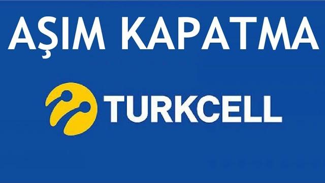 Turkcell Aşım Kapatma Nasıl Yapılır?