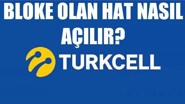 Turkcell Bloke Olan Hat Nasıl Açılır?