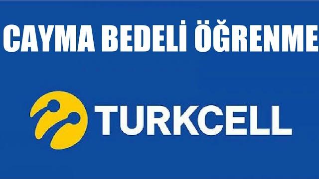 Turkcell Cayma Bedeli Öğrenme