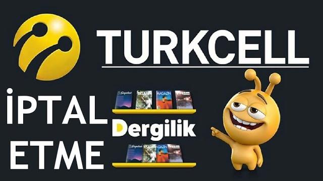 Turkcell Dergilik Servis Aboneliği İptali Nasıl Yapılır?
