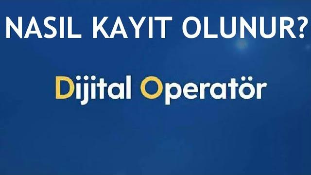 Turkcell Dijital Operatör Nasıl Kayıt Olunur?