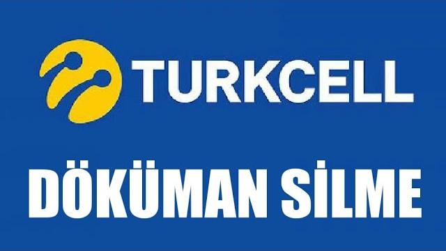Turkcell Döküman Silme