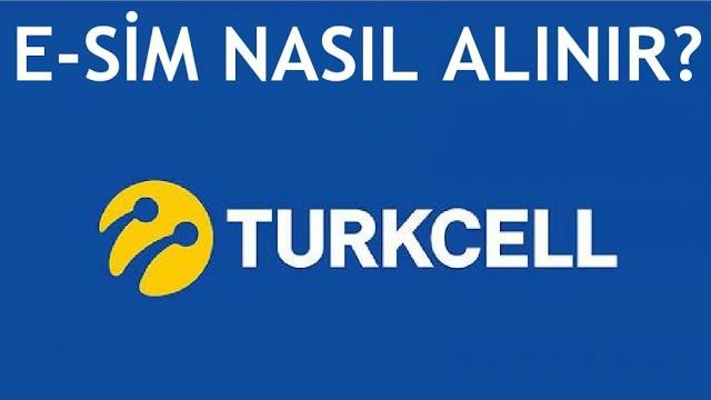 Turkcell E-Sim Nasıl Alınır?