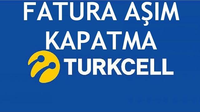 Turkcell Fatura Aşımı Kapatma