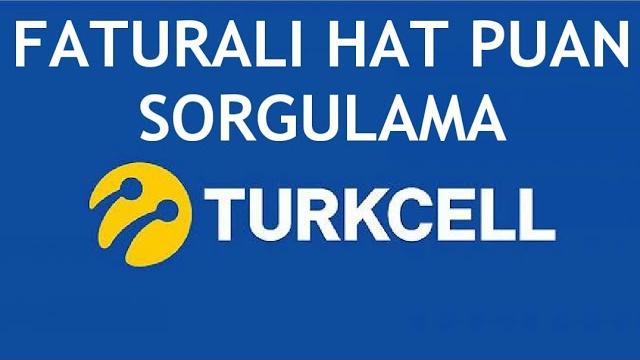 Turkcell Faturalı Hat Puan Sorgulama Nasıl Yapılır?
