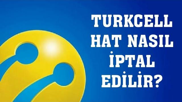 Turkcell Hat İptal Etme