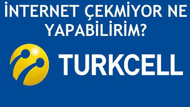 Turkcell İnternet Çekmiyor Ne Yapmalıyım?