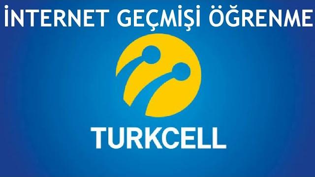 Turkcell İnternet Geçmişi Öğrenme