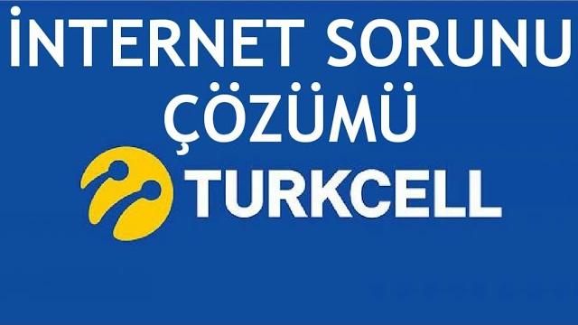 Turkcell İnternet Sorunu Çözümü