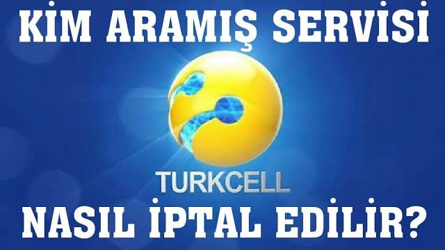 Turkcell Kim Aramış İptal Etme