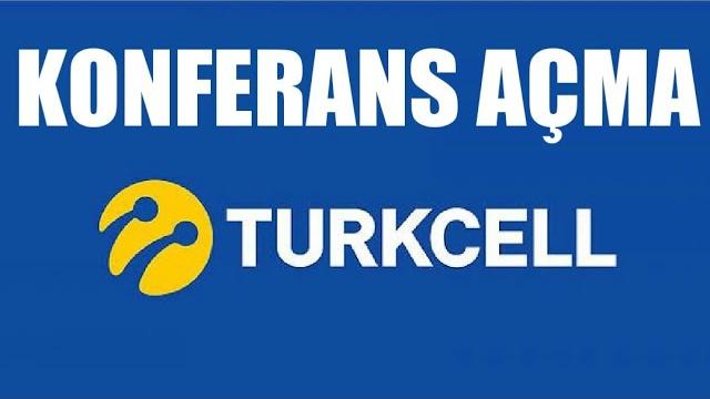 Turkcell Konferans Açma