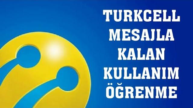 Turkcell Mesajla Kalan Kullanım Öğrenme