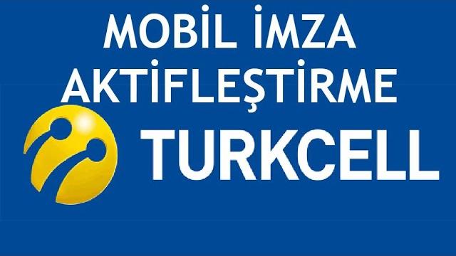 Turkcell Mobil İmza Aktifleştirme / Nasıl Alınır?