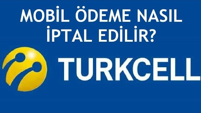 Turkcell Mobil Ödeme İptal Etme